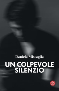 Un colpevole silenzio - Librerie.coop Un colpevole silenzio - Librerie.coop