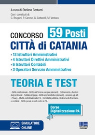 Concorso 59 posti città di Catania. 13 istruttori amministrativi, 4 istruttori direttivi amministrativi, 6 istruttori contabili, 3 operatori servizio amministrativo - Librerie.coop