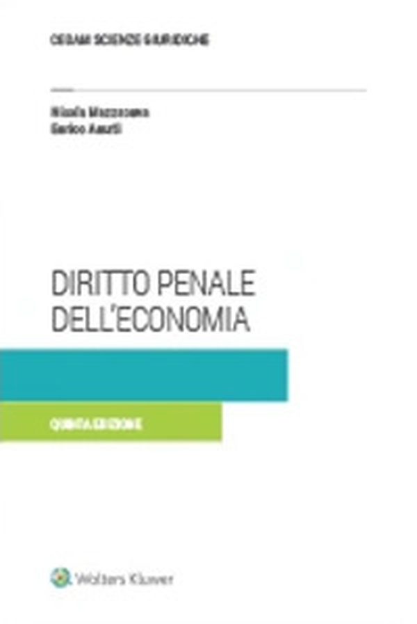 Diritto penale dell'economia - Librerie.coop Diritto penale dell'economia - Librerie.coop