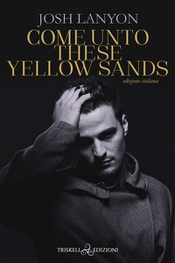 Come unto these yellow sands. Ediz. italiana - Librerie.coop Come unto these yellow sands. Ediz. italiana - Librerie.coop