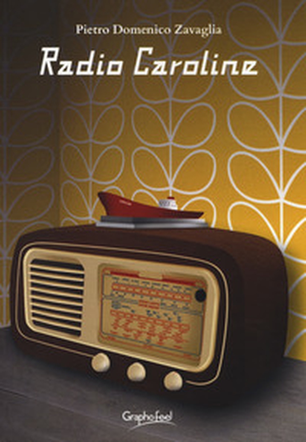 Radio Caroline - Librerie.coop Radio Caroline - Librerie.coop