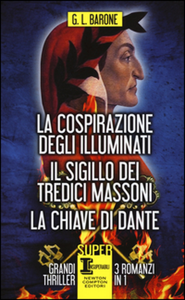 La cospirazione degli illuminati-Il sigillo dei tredici massoni-La chiave di Dante - Librerie.coop La cospirazione degli illuminati-Il sigillo dei tredici massoni-La chiave di Dante - Librerie.coop