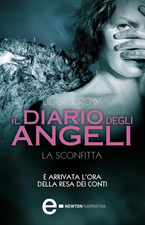 Il diario degli angeli. La sconfitta - Librerie.coop Il diario degli angeli. La sconfitta - Librerie.coop