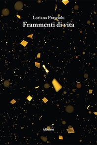 Frammenti di vita - Librerie.coop Frammenti di vita - Librerie.coop