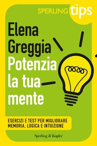 Potenzia la tua mente - SPERLING TIPS - Librerie.coop