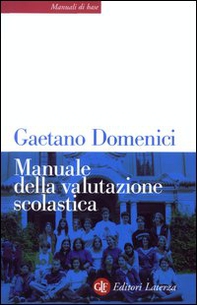 Manuale della valutazione scolastica - Librerie.coop Manuale della valutazione scolastica - Librerie.coop