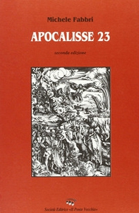 Apocalisse 23 - Librerie.coop Apocalisse 23 - Librerie.coop