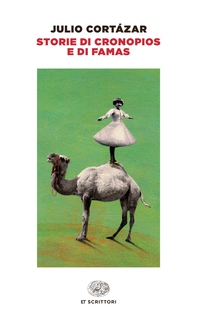 Storie di cronopios e di famas - Librerie.coop Storie di cronopios e di famas - Librerie.coop
