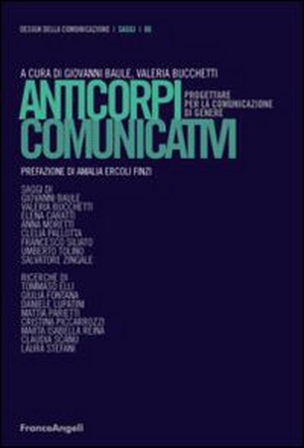 Anticorpi comunicativi. Progettare per la comunicazione di genere - Librerie.coop Anticorpi comunicativi. Progettare per la comunicazione di genere - Librerie.coop