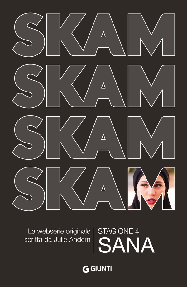 SKAM. Stagione 4: Sana - Librerie.coop SKAM. Stagione 4: Sana - Librerie.coop