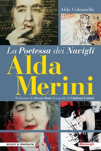 Alda Merini la poetessa dei Navigli - Librerie.coop