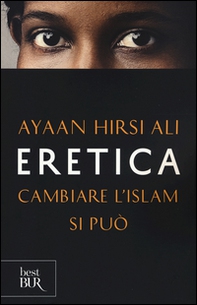 Eretica. Cambiare l'Islam si può - Librerie.coop