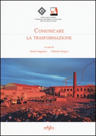 Comunicare la trasformazione - Librerie.coop Comunicare la trasformazione - Librerie.coop