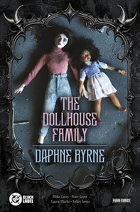 The dollhouse family. Daphne Byrne - Librerie.coop