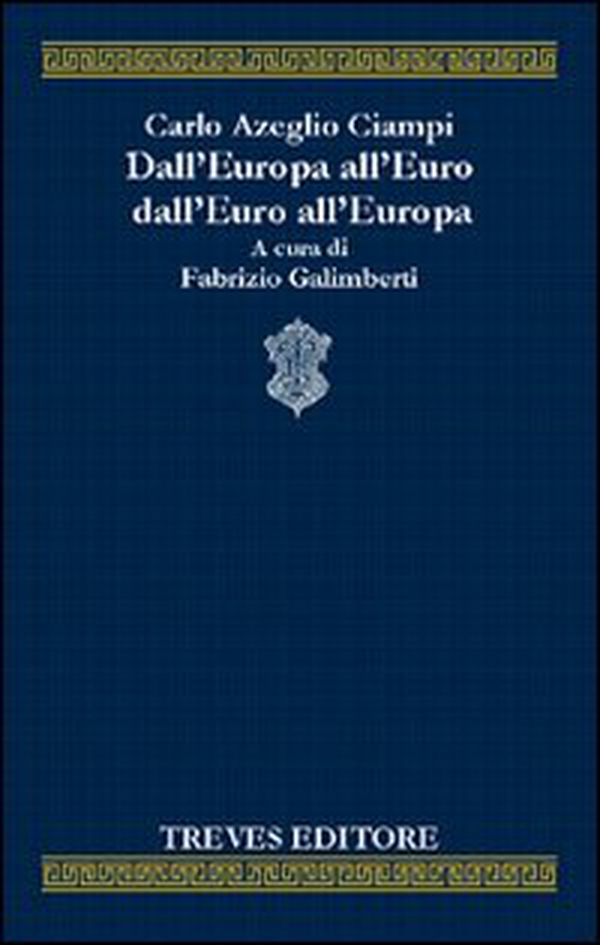 Dall'Europa all'euro, dall'euro all'Europa - Librerie.coop Dall'Europa all'euro, dall'euro all'Europa - Librerie.coop