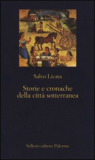 Storie e cronache della città sotterranea - Librerie.coop