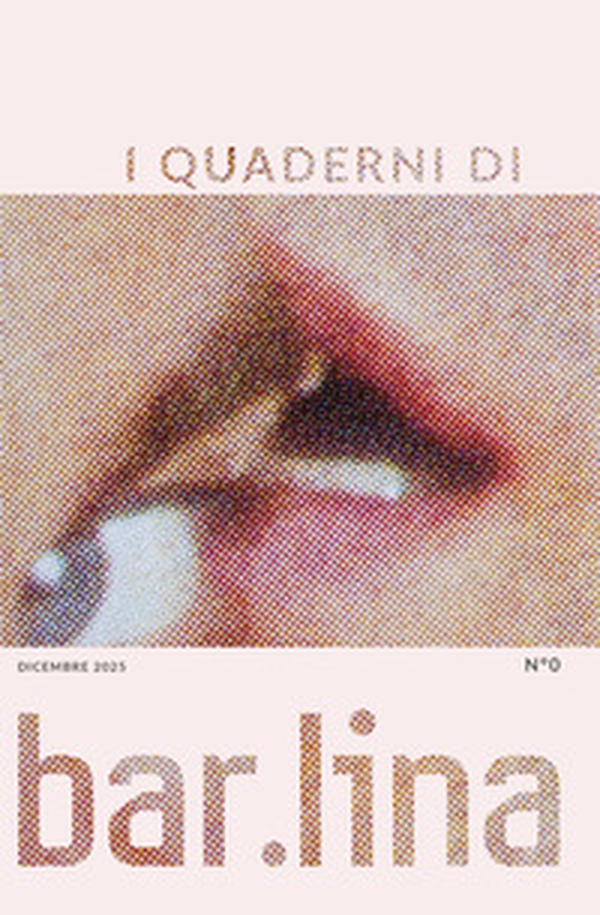 Tenderness and Desire. I quaderni di Bar.lina - Librerie.coop