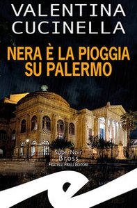 Nera è la pioggia su Palermo - Librerie.coop