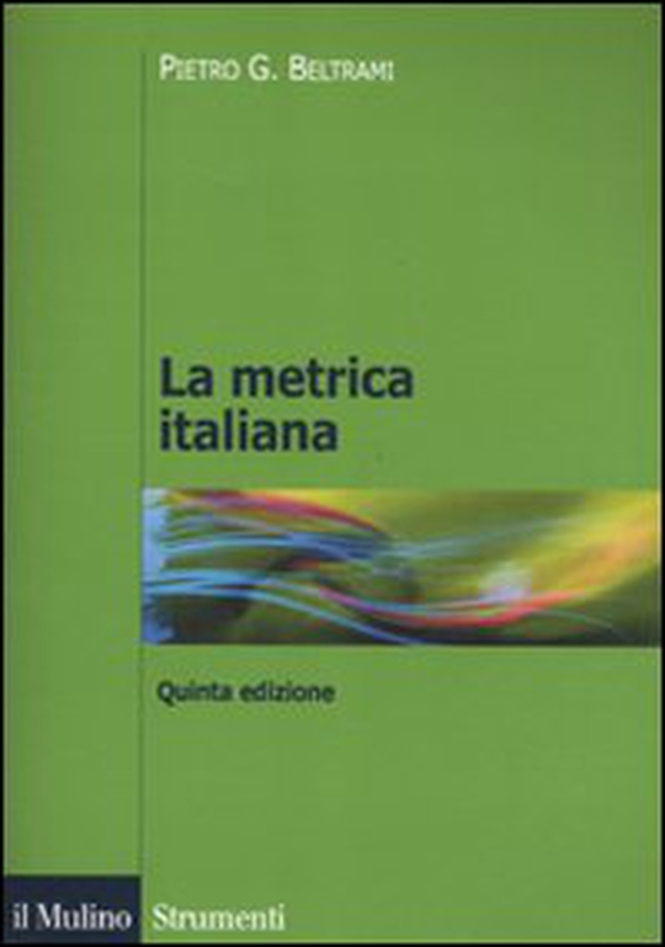 La metrica italiana - Librerie.coop La metrica italiana - Librerie.coop