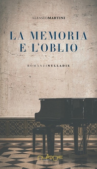 La memoria e l'oblio - Librerie.coop