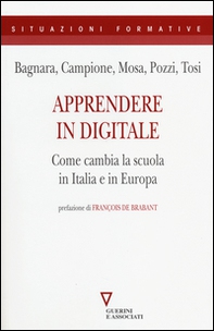 Apprendere in digitale. Come cambia la scuola in Italia e in Europa - Librerie.coop