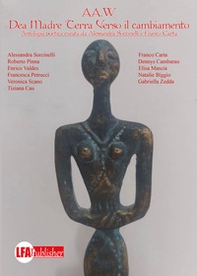 Dea madre. Terra verso il cambiamento - Librerie.coop