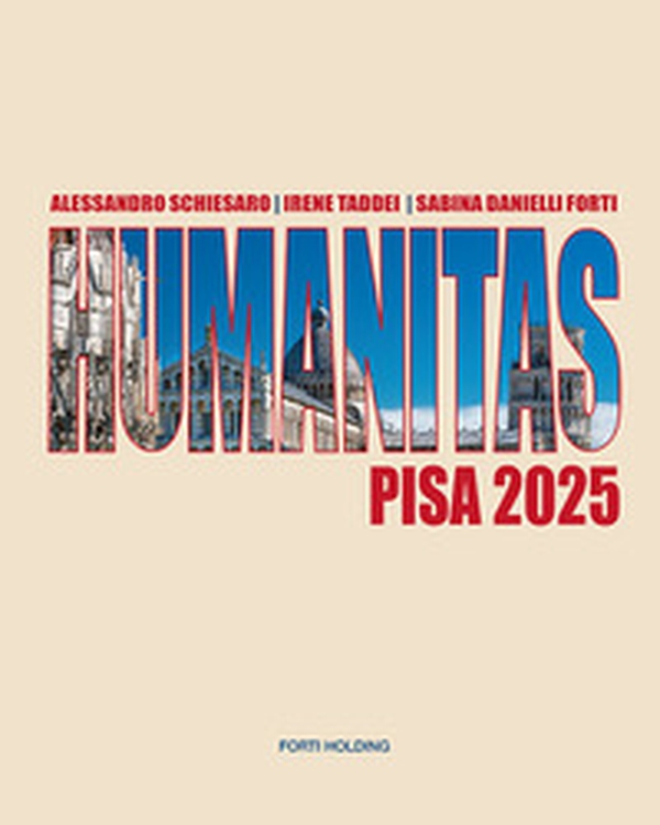 Humanitas Pisa 2025. Ediz. italiana e inglese - Librerie.coop Humanitas Pisa 2025. Ediz. italiana e inglese - Librerie.coop