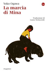 La marcia di Mina - Librerie.coop