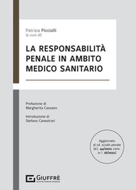 La responsabilità penale in ambito medico sanitario - Librerie.coop