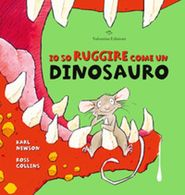 Io so ruggire come un dinosauro - Librerie.coop Io so ruggire come un dinosauro - Librerie.coop