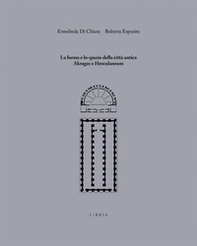 La forma e lo spazio della città antica: Akragas e Herculaneum - Librerie.coop La forma e lo spazio della città antica: Akragas e Herculaneum - Librerie.coop