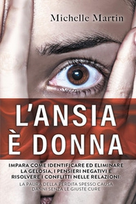 L'ansia è donna - Librerie.coop