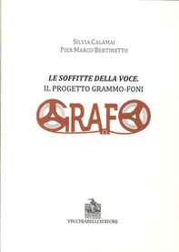 Le soffitte della voce. Il progetto grammo-foni - Librerie.coop Le soffitte della voce. Il progetto grammo-foni - Librerie.coop