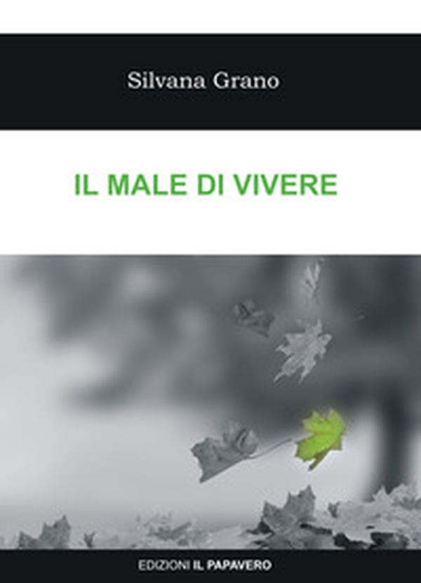 Il male di vivere - Librerie.coop Il male di vivere - Librerie.coop