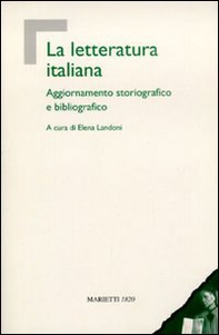 La letteratura italiana. Aggiornamento storiografico e bibliografico - Librerie.coop