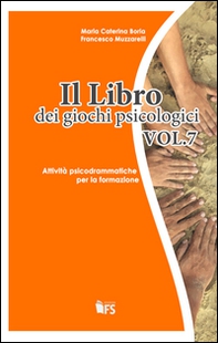 Il libro dei giochi psicologici - Vol. 7 - Librerie.coop