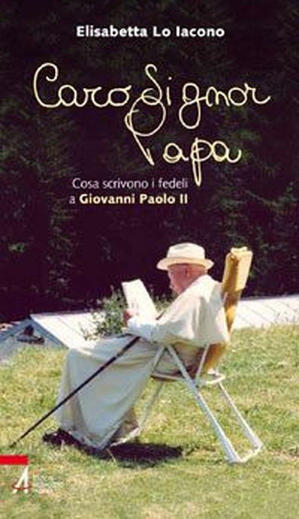 Caro signor Papa. Cosa scrivono i fedeli a Giovanni Paolo II - Librerie.coop Caro signor Papa. Cosa scrivono i fedeli a Giovanni Paolo II - Librerie.coop