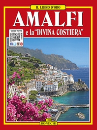 Amalfi e la «Divina Costiera» - Librerie.coop Amalfi e la «Divina Costiera» - Librerie.coop