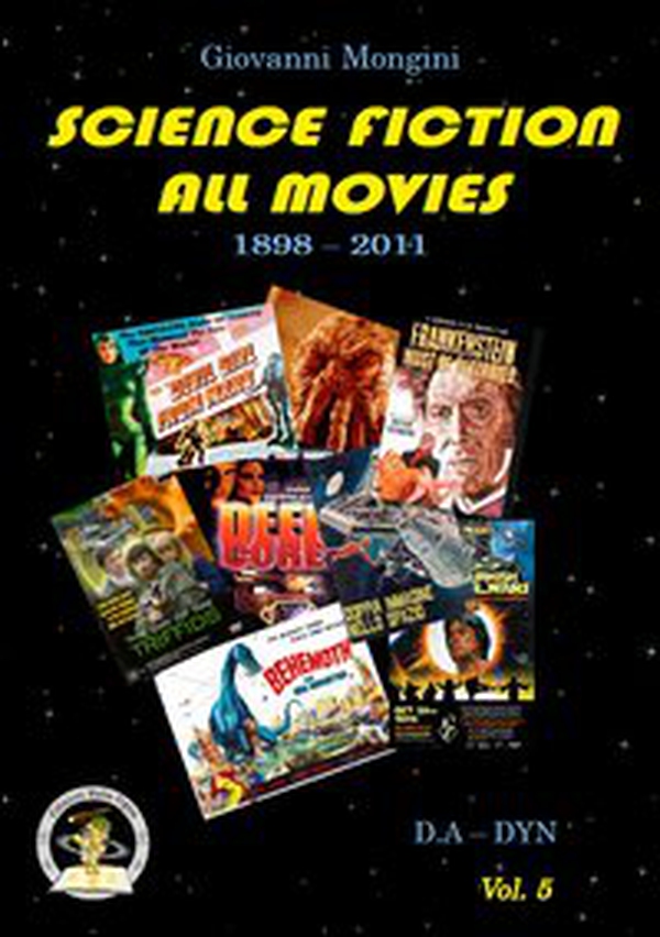 Science fiction all movies - Vol. 5 - Librerie.coop Science fiction all movies - Vol. 5 - Librerie.coop