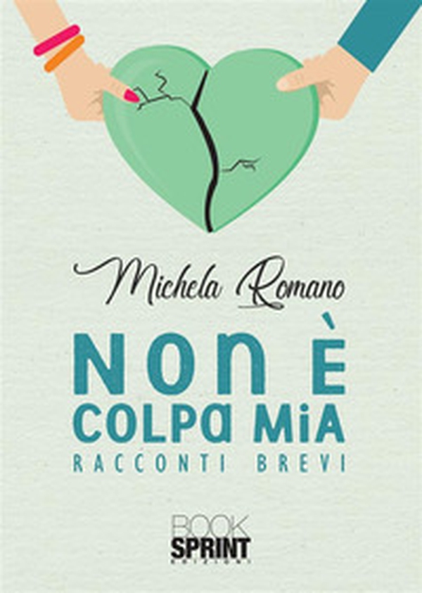 Non è colpa mia - Librerie.coop Non è colpa mia - Librerie.coop