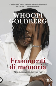 Frammenti di memoria. Mia madre, mio fratello e io - Librerie.coop