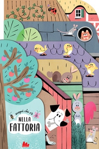 Scopri chi c'è nella fattoria - Librerie.coop