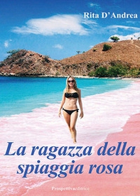 La ragazza della spiaggia rosa - Librerie.coop La ragazza della spiaggia rosa - Librerie.coop