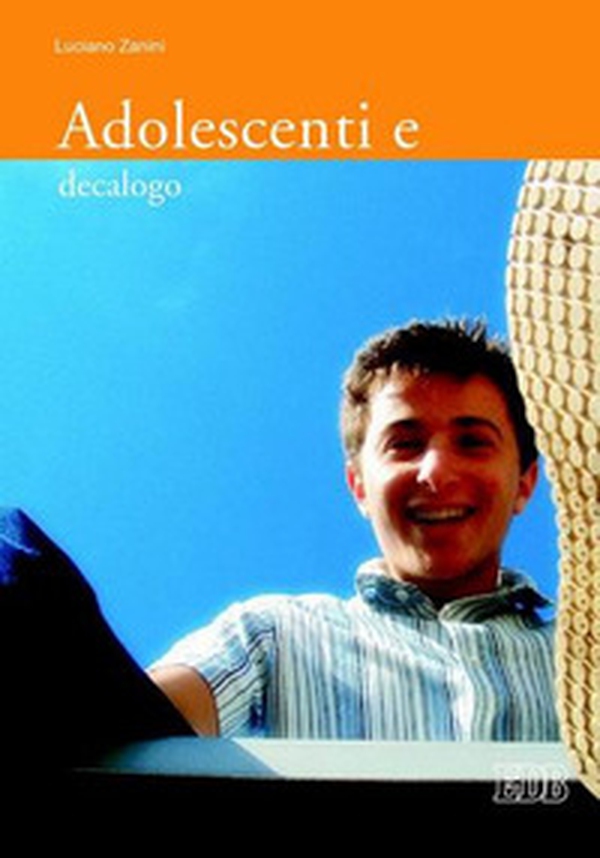 Adolescenti e decalogo - Librerie.coop Adolescenti e decalogo - Librerie.coop