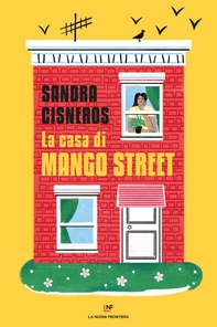 La casa di Mango Street - Librerie.coop