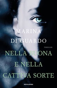 Nella buona e nella cattiva sorte - Librerie.coop Nella buona e nella cattiva sorte - Librerie.coop