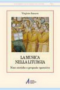 La musica nella liturgia. Note storiche e proposte operative - Librerie.coop