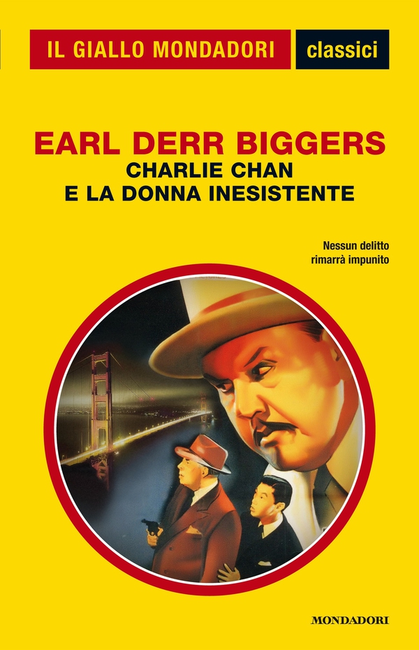 Charlie Chan e la donna inesistente (Il Giallo Mondadori) - Librerie.coop Charlie Chan e la donna inesistente (Il Giallo Mondadori) - Librerie.coop