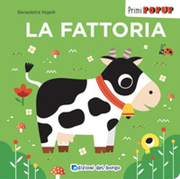 La fattoria. Primi pop-up - Librerie.coop La fattoria. Primi pop-up - Librerie.coop