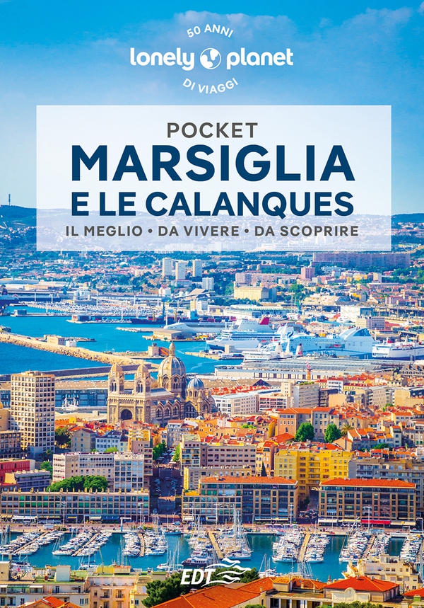 Marsiglia e le Calanques Pocket - Librerie.coop Marsiglia e le Calanques Pocket - Librerie.coop